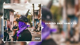 Jezzy - DUEÑO DEL GHETTO 🔫 | Official Audio