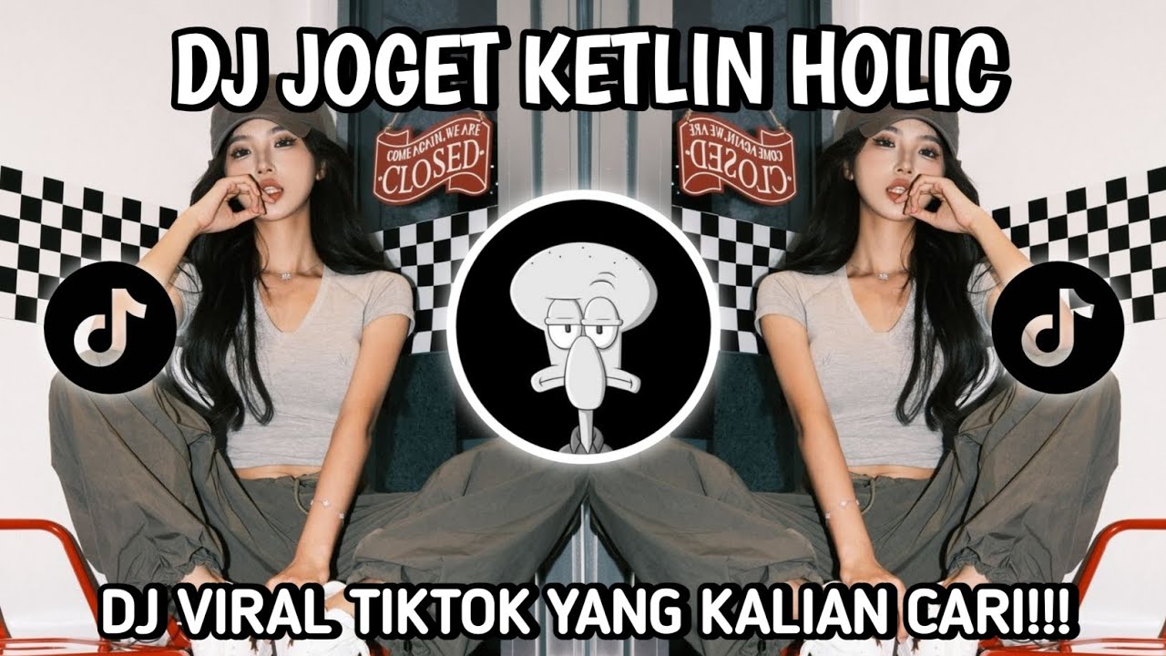 DJ JOGET KETLIN HOLIC | TAPI ANDAI ENGKAU TAU AKU SUNGGUH SANGAT RINDU | MERINDUMU LAGI VIRAL TIKTOK