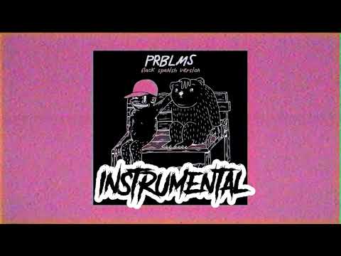 DrefQuila - PRBLMS (INSTRUMENTAL)