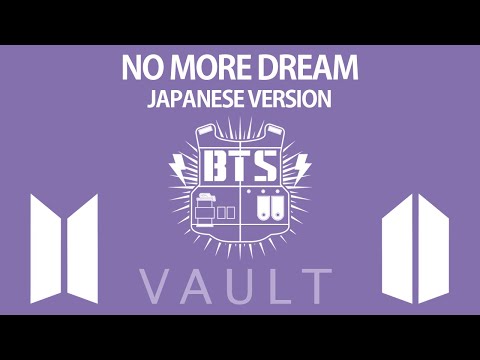NO MORE DREAM - Japanese Version by BTS [Jap-Rom-Eng] - YouTube
