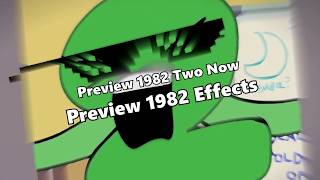 Preview 1982 Two Now Effects Preview 1982 Effects
