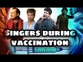 Singers during vaccination  by devash moharana