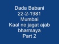 Satsang Dada Babani on Kaal part2 Mp3 Song