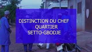 DISTINCTION DU CHEF QUARTIER DE SETTO-GBODJE, 20 ans RIBD-LOUT'HAQ, @LouthaqTV , musique @MaherZain