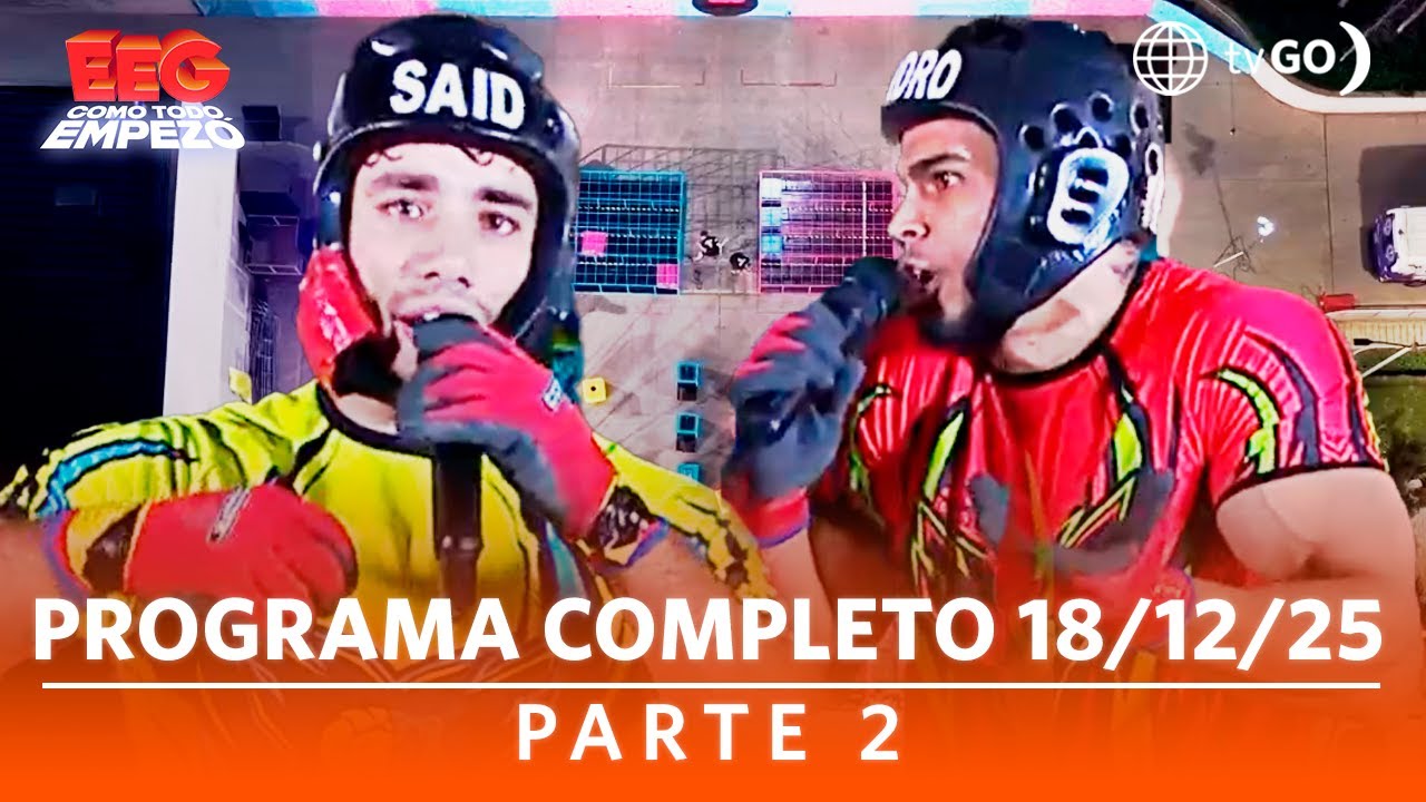 EEG Como Todo Empezó | Programa completo 18/12/25 | Parte 2 | América