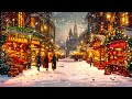 Beautiful Christmas Market with Christmas Background Music 🎄 Traditional Christmas Music