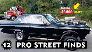 12 Wild PRO STREET Machines for Sale! Loud, Fast & Unforgettable!!