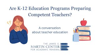 Are K-12 Education Programs Preparing Competent Teachers