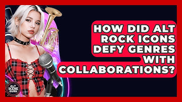 How Did Alt Rock Icons Defy Genres With Collaborations? - Alt Scene Guru