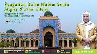 Req- Pengajian Rutin Malam Senin I Ahad, 19 Nopember 2023 I Gubes KH. Iim Imaduddin I Majlis Cilejet