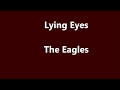 Lying eyes   eagles   karaoke