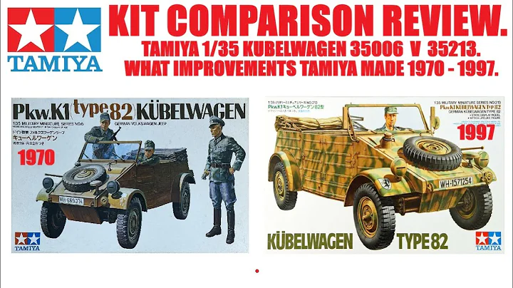 KIT COMPARISON REVIEW. TAMIYA 1/35 KUBELWAGEN, 35006 V 35213. WHAT IMPROVEMENTS TAMIYA MADE 1970-97?