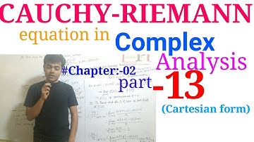 Cauchy RIEMANN(pat-13), Chapter-2 Equation in Complex Analysis/B.Sc./M.Sc./B.Tech/Gate