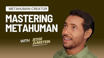 Mastering MetaHuman - Ep 01: MetaHuman Creator