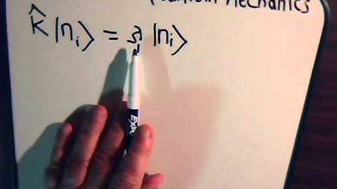 Topics In Quantum Mechanics Video # 19: Expectation Value