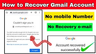 how to recover gmail account without phone number and recovery email