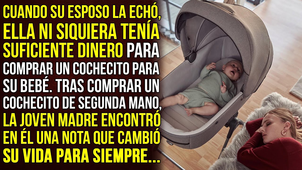 Al haber comprado un viejo cochecito, una joven madre encontró en él una nota que cambió su vida...