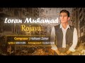 Loran Muhamad Rojava لۆران محەمەد ڕۆژئاڤا