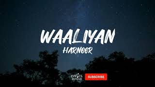 Waalian(Lyrics)- Harnoor🎵