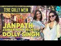 Janpath  green park in south delhi with dolly singh  tere gully mein ep 29  curly tales