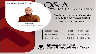 Download Lagu Q\u0026A Bersama Bhikkhu Nanukkamsa 03 Des 2024 MP3