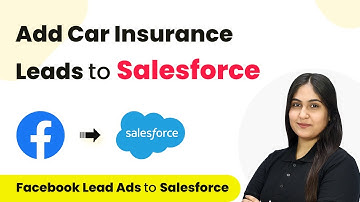 How to Add Facebook Leads to Salesforce CRM | Car Insurance Leads to Salesforce