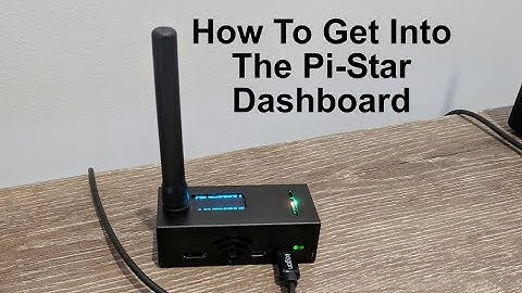 How To Get Into the Pi-Star Dashboard