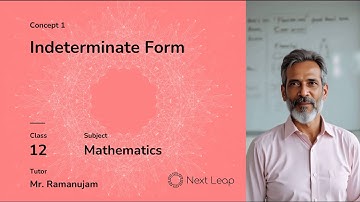 Indeterminate Forms | Mathematics | Class 12