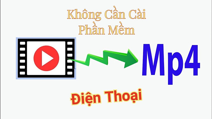 Chuyển đuôi file video qua đuôi nào là đẹp nhất