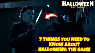 HALLOWEEN: THE GAME | 7 Things You Need To Know Before Launch Day