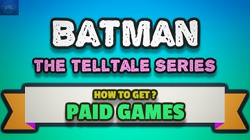 Batman The Telltale Series - Tips and Tricks to get Paid Games for Free - Using Reward Programs !