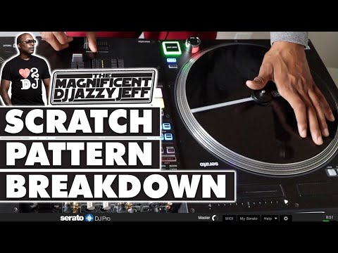 How To Learn and Practice New Scratch Patterns (DJ Jazzy