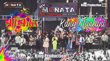 Kang Jaelani - All Artis - New Monata Live Bodas Tukdana Indramayu