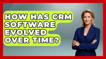 How Has CRM Software Evolved Over Time? - Sales Saas Breakdown
