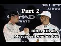 The Rise of Mercedes Part 2