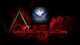 Crazen Still Preying On Minors | Geometry Dash