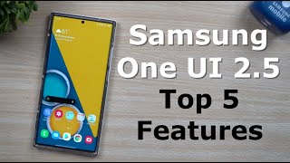 Samsung One UI 2.5 - TOP 5 FEATURES