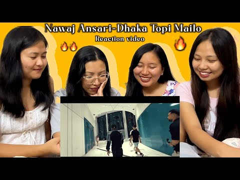 Nawaj Ansari-Dhaka Topi Mailo ||Reaction Video||