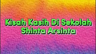 Shinta Arsinta - Kisah Kasih Disekolah (Video Lirik)