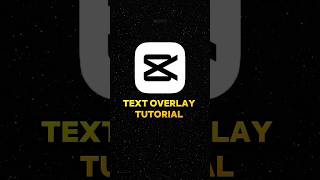 Text overlay tutorial in Capcut #tutorial #capcut #capcuttutorial #shorts