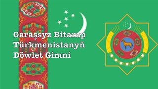 National anthem of Turkmenistan \