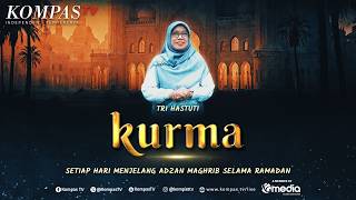 LIVE - Tri Hastuti Bicara Ramadan: Penggugur Dosa di Bulan Ramadan | KURMA