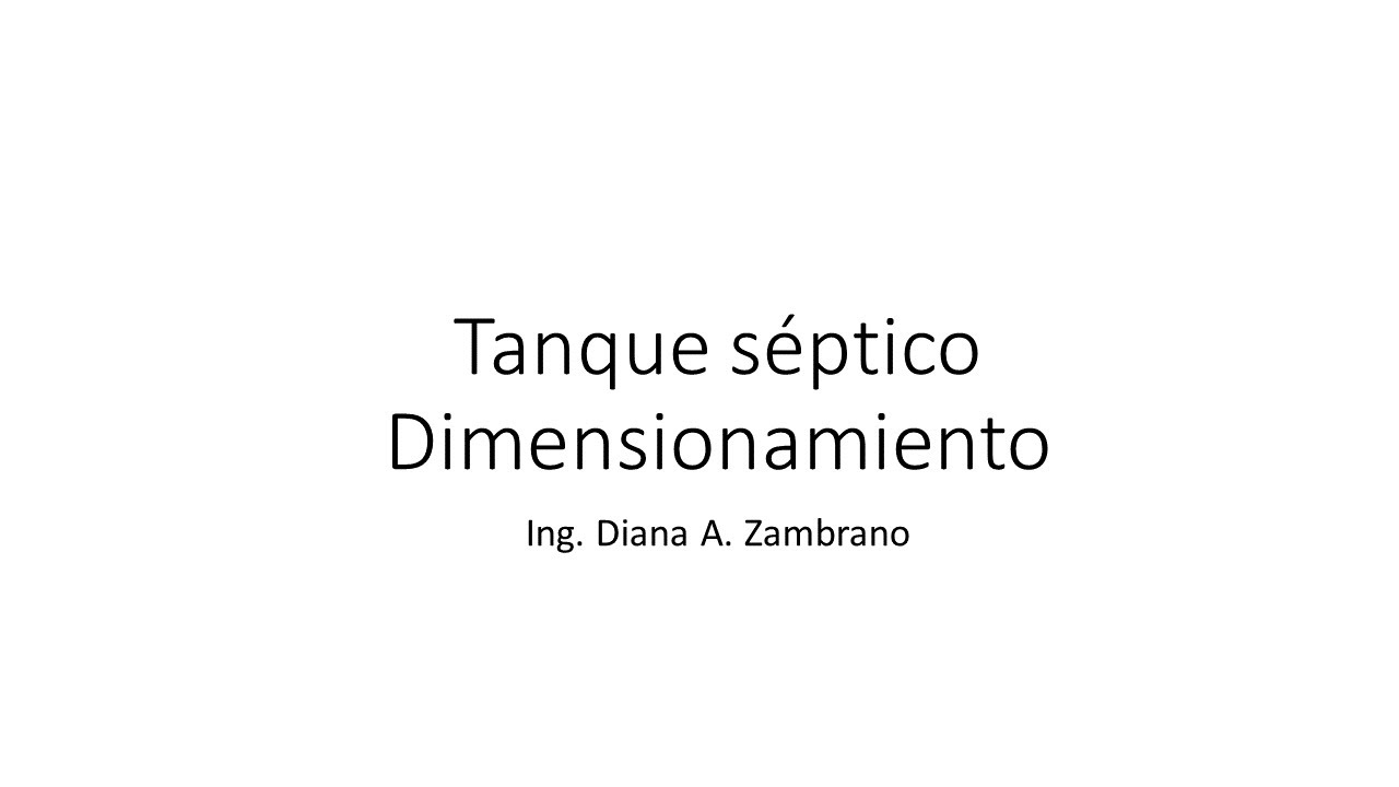 7. Tanque séptico - Dimensionamiento