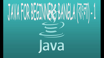 Java For Beginners Bangla (বাংলা) -1- Introduction, Installing Jdk and Java Path Setup