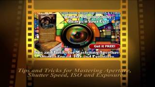 Digital Photography: Sharpen Your Eye! Tips and Tricks for Mastering Aperture, Shutter Speed, ISO...