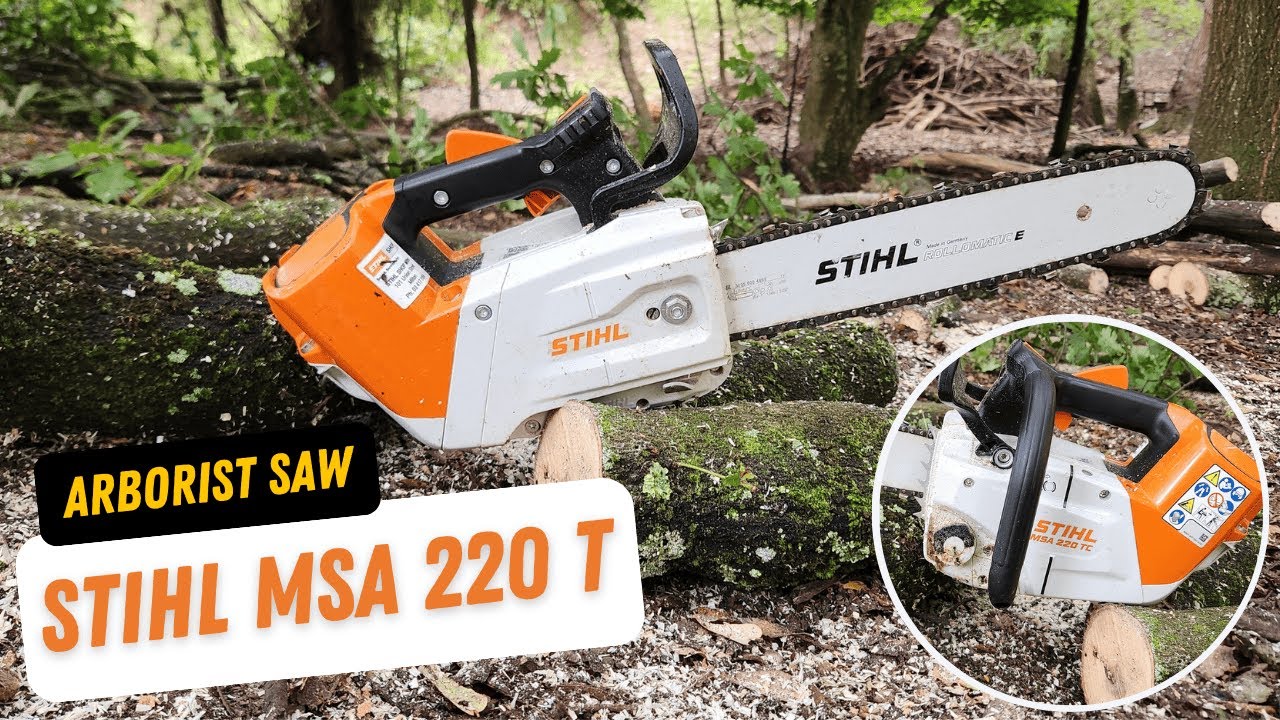 Trying the STIHL MSA 220 T Arborist Chainsaw