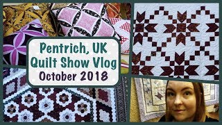 The Pentrich Quilt Show Vlog, UK - October 2018