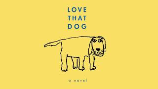 Read You To Sleep | Love That Dog: by Sharon Creech