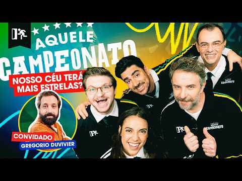 AQUELE CAMPEONATO #07: SE TUDO DER CERTO, AMANHÃ ESTAMOS DE RESSACA, COM GREGORIO DUVIVIER