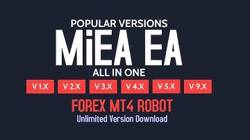 MiEA EA BUNDLE - V1.0 V2.0 V3.0 V4.0 V5.0 V9.0 - Back-TEST & Download